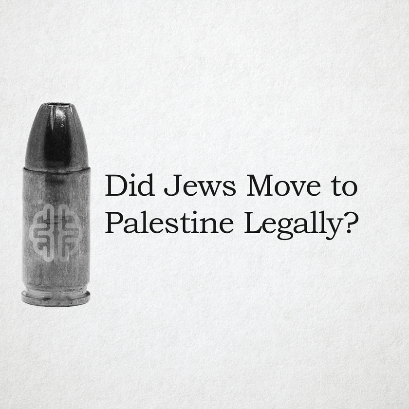 Did Jews Move to Palestine Legally?