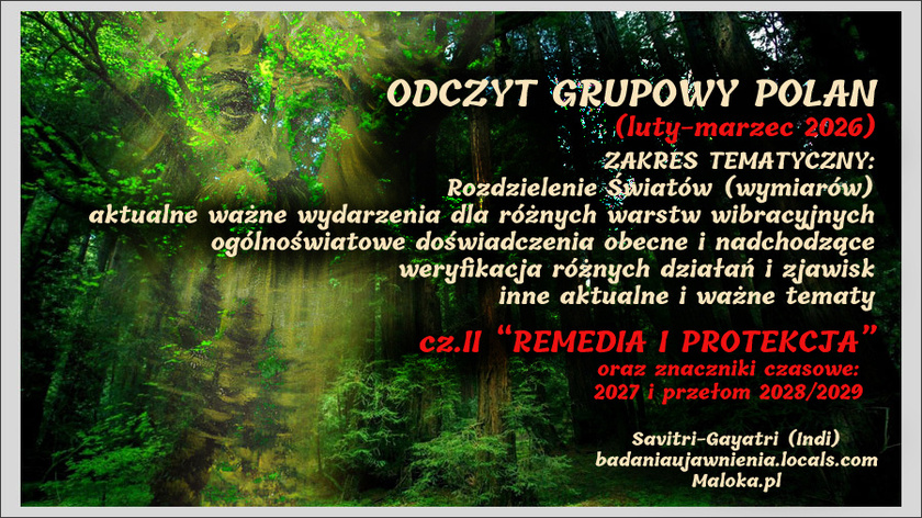 ODCZYT GRUPOWY POLAN - ROZDZIELENIE ŚWIAT&Oacute;W (cz.II): 'Remedia i Protekcja' +znaczniki czasowe: ...