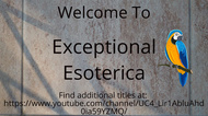 Exceptional Esoterica