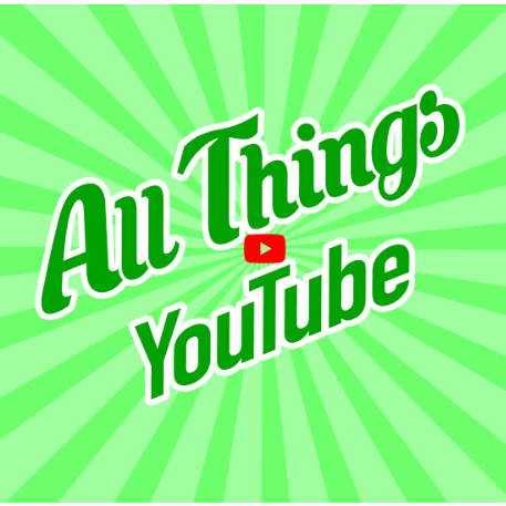 All Things YouTube