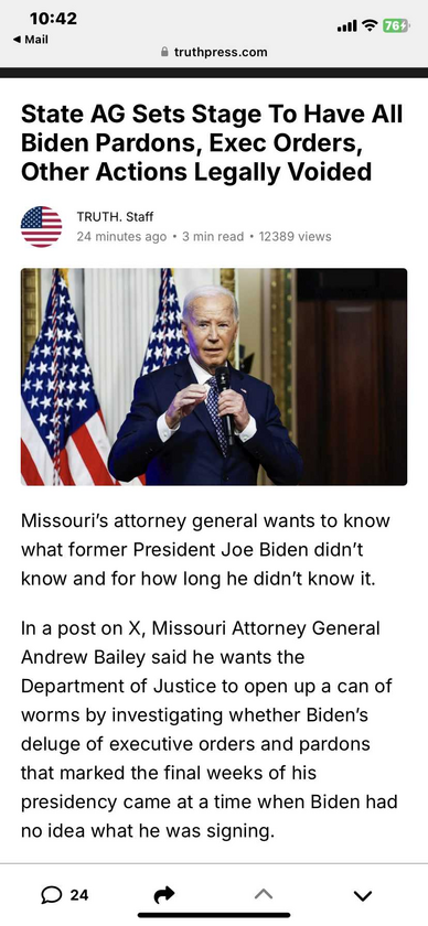 Missouri says that if Bidens cognitive decline was what we think. His pardons and executive orders ...