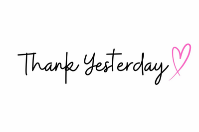 Thank Yesterday