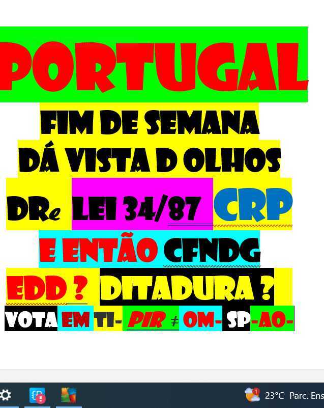 ALGORITMO A COMETER CRIME VIOLAÇÃO ATENTADO CONTRA CRP E ANUNCIAR AO MUNDO PORTUGAL DITADURA