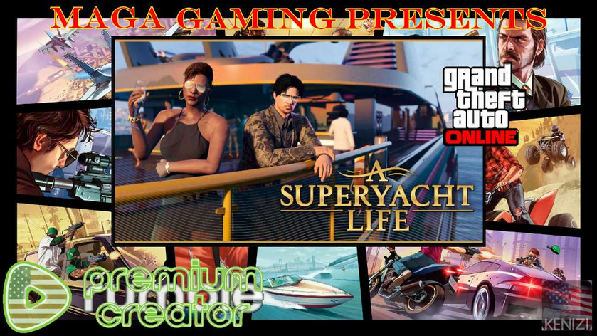 Uncensored Live Chat for GTAO [Enhanced] - A Superyacht Life Week 2: Thursday