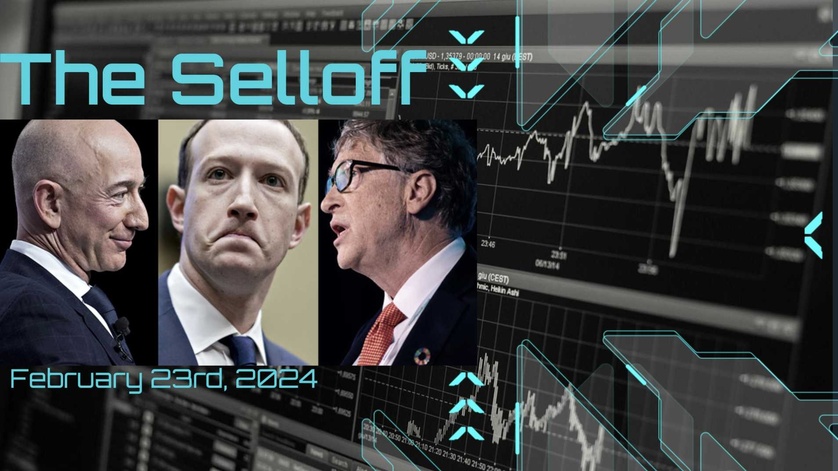 The Selloff - February 23rd, 2024