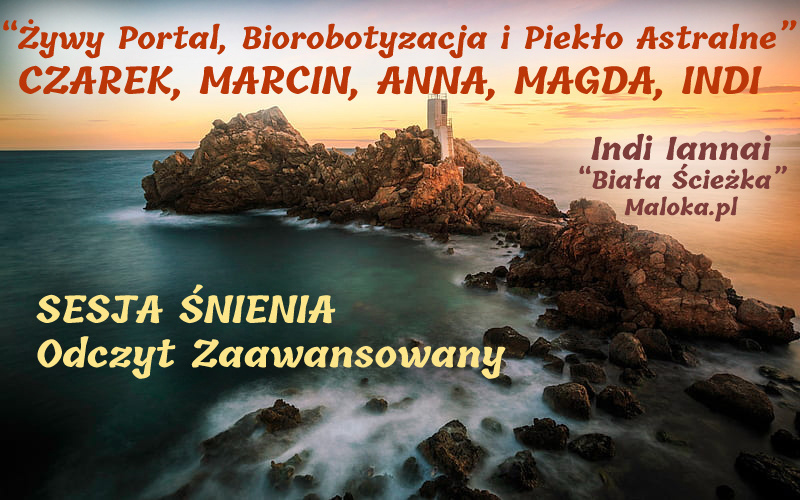 ODCZYT ZAAWANSOWANY (OZ-8) - Żywy Portal, Biorobotyzacja i Piekło Astralne” +TRENING EKIPY