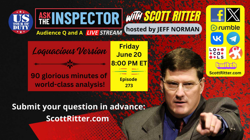 Ask the Inspector with Scott Ritter Ep. 273