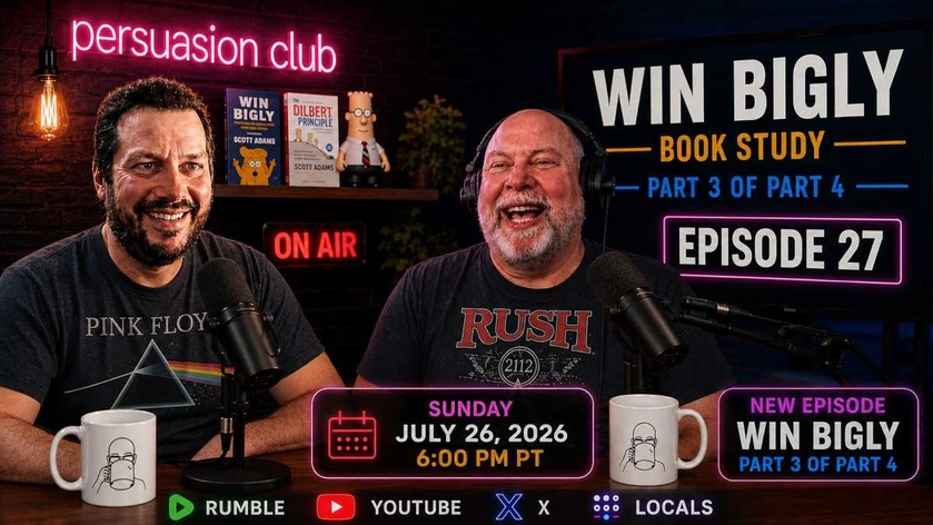 EP0027 07/26/26 - Win Bigly Part 3 of Part 4